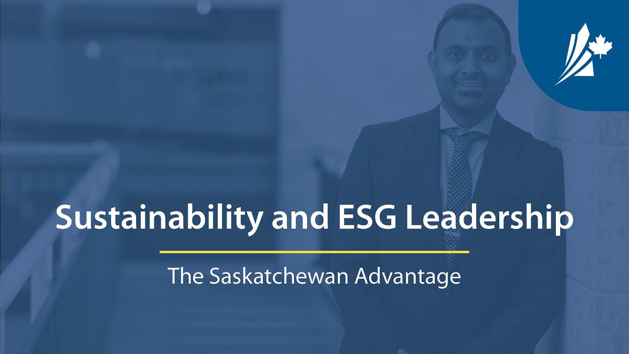 Sustainability and ESG Leadership | The Saskatchewan Advantage