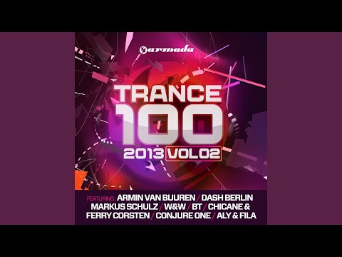 Trance 100 - 2013, Vol. 2 (Full Continuous DJ Mix, Pt. 3)