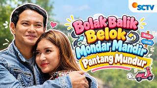Download lagu FTV SCTV Hardi Fadhillah & Yuriska Patricia - Bolak Balik Belok Mondar Mandir Pantang Mundur mp3