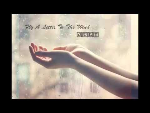 Fly A Letter To The Wind   July