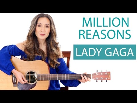 "Million Reasons" by Lady Gaga - Guitar Tutorial