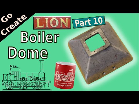 LION Miniature Stem Engine Build Pt 10- Machining the Boiler Dome