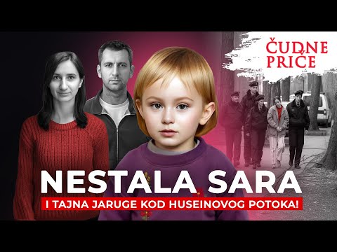 ČUDNE PRIČE 350 - NESTALA SARA i tajna jaruge kod Huseinovog potoka‼️