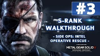 Metal Gear Solid V: Ground Zeroes - S-Rank Walkthrough - Intel Operative Rescue (Pacifist Trophy)