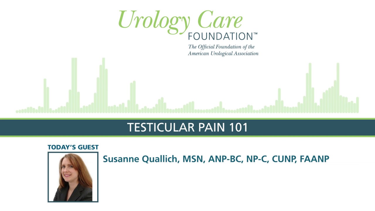 Testicular Pain 101 - Urology Care Podcast