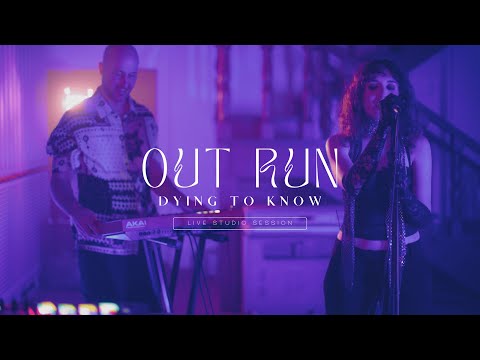 Out Run - Dying to know | Live Studio Session