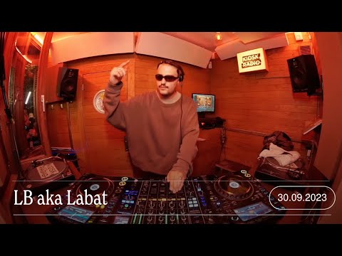 LB aka LABAT | Kiosk Radio 30.09.2023