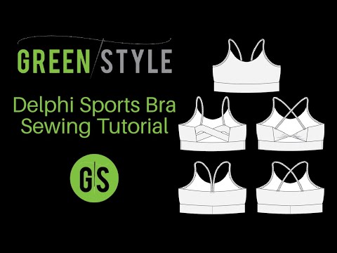 Greenstyle Delphi Sports Bra Tutorial