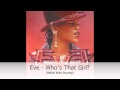 Eve - Who's That Girl (Mikkel Reitz 2012 Bootleg ...