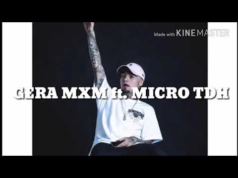 GERA MXM ft. MICRO TDH (LA RUEDA) LETRA