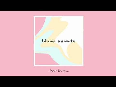 Lukrembo - Marshmallow (1 Hour)