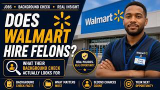 Does Walmart Hire Felons in 2026