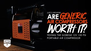 Are Generic Air Compressors Worth It? *Testing The Gobege 12V Portable Air Compressor*