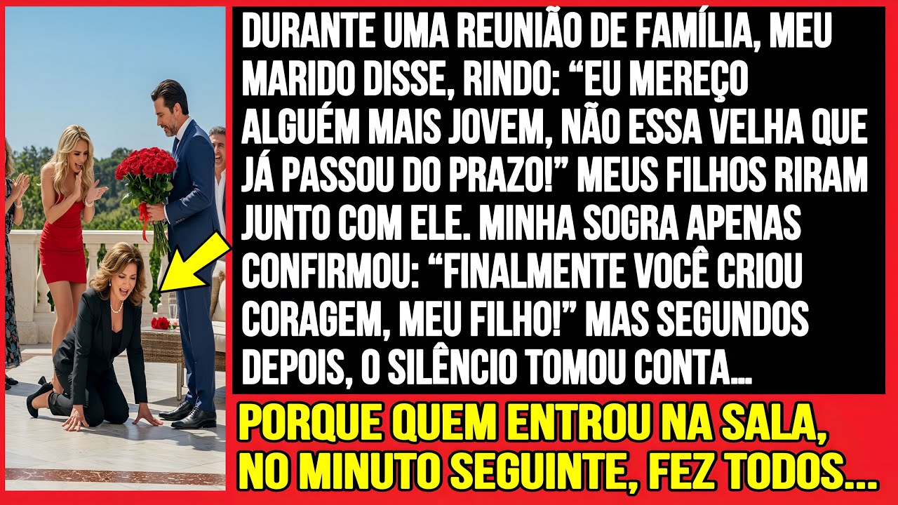DURANTE UMA REUNIÃO DE FAMÍLIA, MEU MARIDO DISSE, RINDO: “EU MEREÇO ALGUÉM MAIS JOVEM