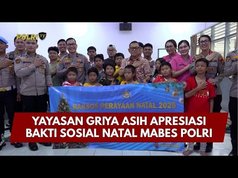 PRESISI UPDATE: YAYASAN GRIYA ASIH APRESIASI BAKTI SOSIAL NATAL MABES POLRI 15/01/26 (16.30)