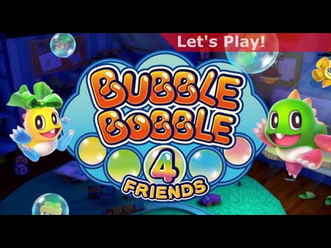 Let's Play: Bubble Bobble 4 Friends