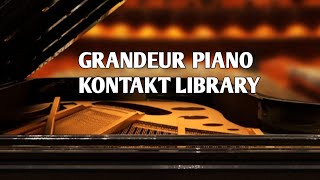 Grandeur Piano Kontakt Library Sound demo – Is It Better Than Nord Piano Library? (No Talking)