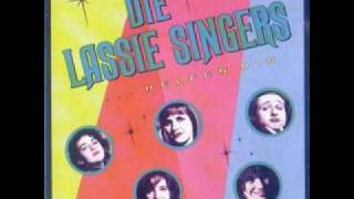 Lassie Singers-Wir wollen gar nicht besser sein
