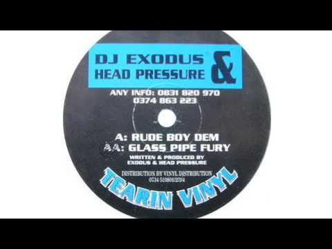 DJ Exodus & Head Pressure - Rude Boy Dem