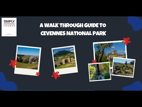 What Is Cevennes National Park | Simply France