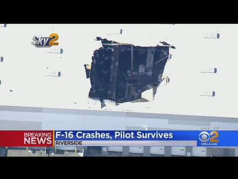F-16 Pilot Crashes His Plane At March Air Reserve Base