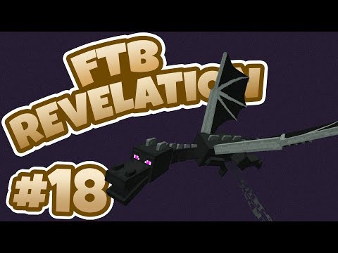 FTB Revelation - Ep 18 - Upgrades And End Raids