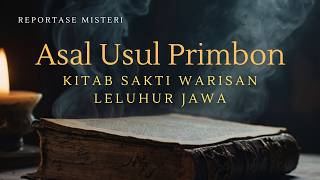 Download lagu Misteri Primbon, Kitab Sakti Warisan Leluhur Jawa mp3