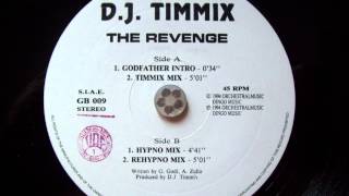 D.J. TIMMIX - The Revenge(Rehypno Mix)B2