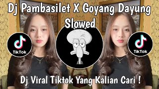 Download lagu DJ PAMBASILET X GOYANG DAYUNG SLOWED VIRAL TIKTOK TERBARU 2025 YANG KALIAN CARI ! mp3 Download lagu DJ PAMBASILET X GOYANG DAYUNG SLOWED VIRAL TIKTOK TERBARU 2025 YANG KALIAN CARI ! mp3