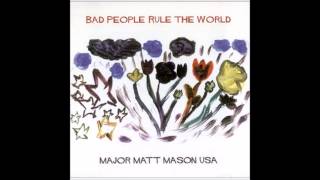 Major Matt Mason USA - Your Biggest Fan