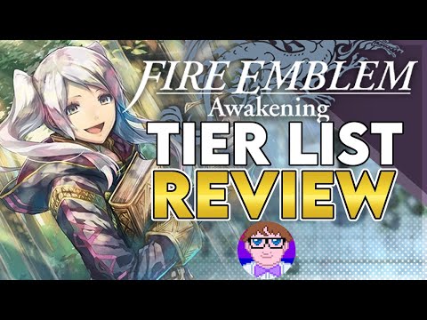 Nostank Robin is not optimal? Fire Emblem Awakening Tier List Review