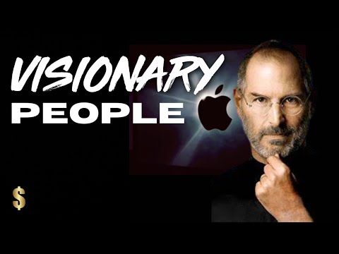 Visionary People - Who Are They And What Do They Do?