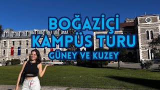 Boğaziçi Kampüs Turu! | Güney ve Kuzey kampüsleri, ve bilmeniz gereken her şey…