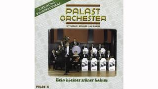 Palast Orchester - Ich kauf mir 'ne Rakete