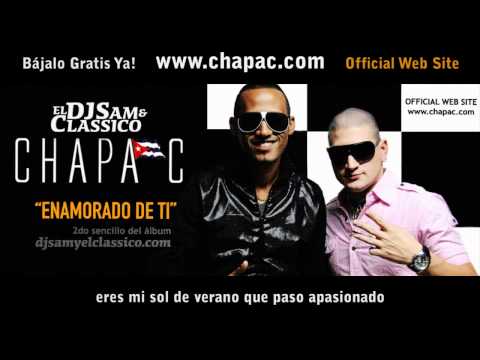 Chapa C - Enamorado De Ti