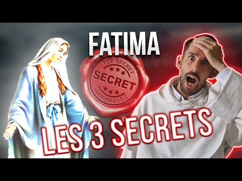 LES 3 SECRETS DE FATIMA