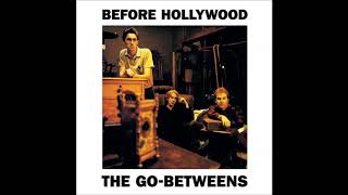 The Go Betweens - Dusty In Here [HD]
