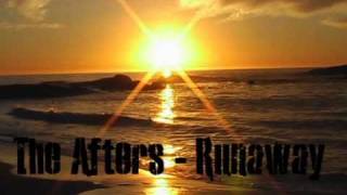 The Afters - Runaway (LYRICS!!)
