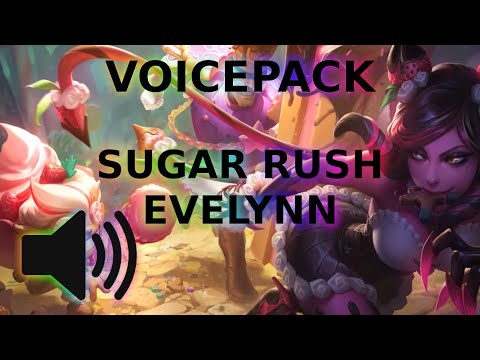 Voice - Sugar Rush Evelynn (Custom Mod)