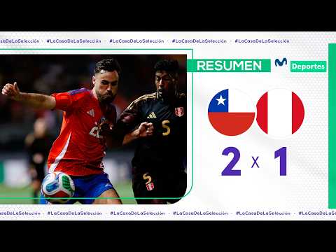 CHILE VS. PERÚ [2-1] RESUMEN Y GOLES DEL PARTIDO EN SANTIAGO | AMISTOSO INTERNACIONAL 🇨🇱⚽🇵🇪