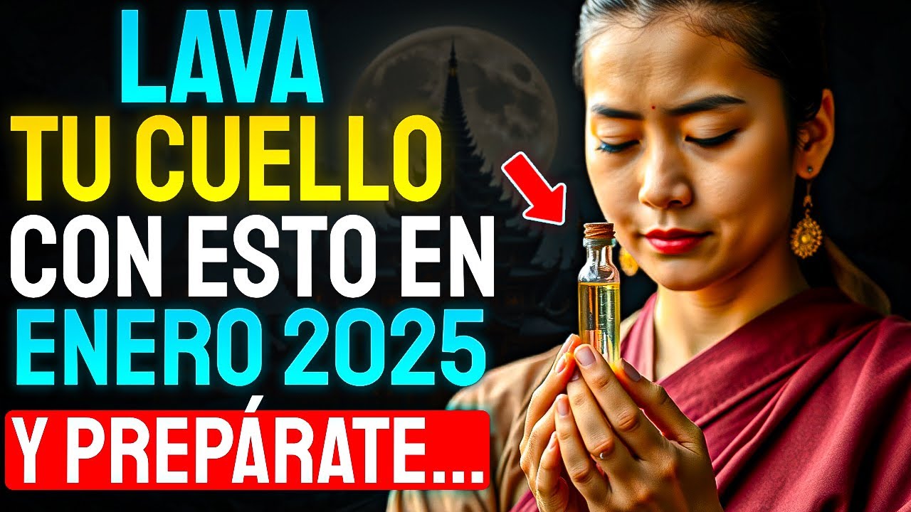 LAVA Tu Cuello Con ESTO En Enero Y Atraerás Dinero En el 2025 | Enseñanzas Budistas