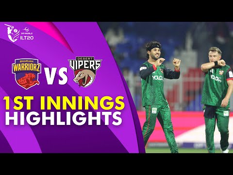 1st Innings Highlights | Sharjah Warriorz vs Desert Vipers | Match 28 | DP World ILT20 | M3Y1J