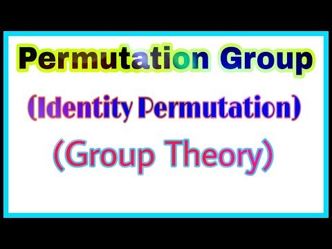 ◆Identity Permutation | Permutation group | April, 2018 Video