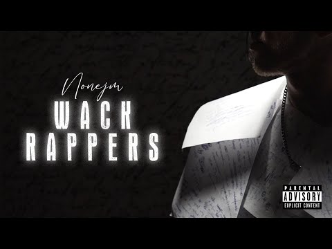 Nonejm - WACK RAPPERS (remix)