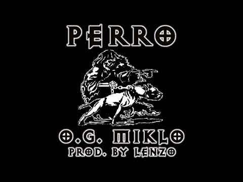 Miklo 1%er - PERRO (Prod. By Lenzo)
