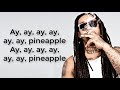 Ty Dolla $ign - Pineapple feat. Gucci Mane & Quavo (Lyrics) Ty Dolla $ign - Pineapple feat. Gucci Mane & Quavo (Lyrics)