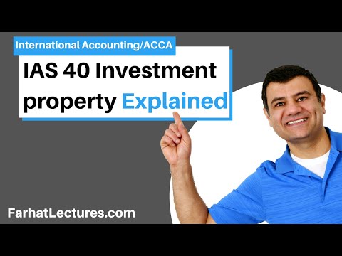 IAS 40 Investment property | IFRS International Accounting Course