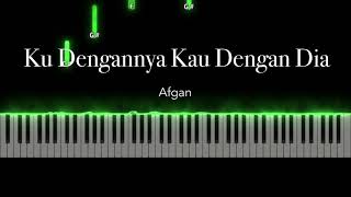 Download lagu Ku Dengannya Kau Dengan Dia Afgan Piano Tutorial b... mp3