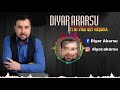 DİYAR AKARSU - TI MI VİRA QET NÊŞONA ZAZACA DÜET (SEN AKLIMDAN HİÇ ÇIKMIYORSUN)2019 DİYAR AKARSU - TI MI VİRA QET NÊŞONA ZAZACA DÜET (SEN AKLIMDAN HİÇ ÇIKMIYORSUN)2019