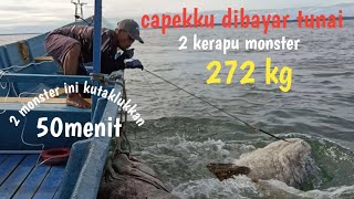 Download lagu 50 menit 2 kerapu monster 272 kg berhasil kutaklukkan👍👍👍 mp3
